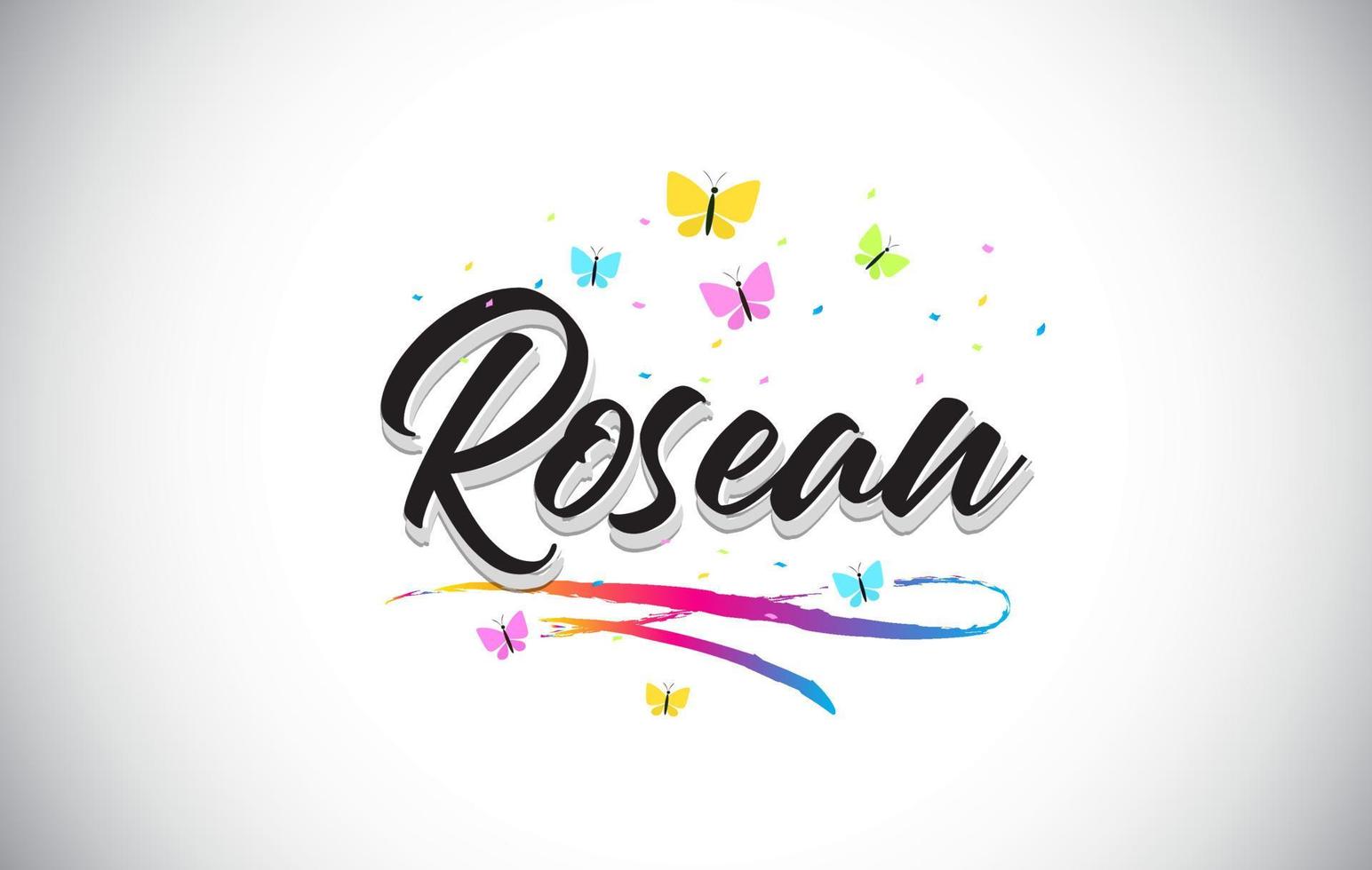 Roseau Handwritten Vector Word Text with Butterflies and Colorful Swoosh.