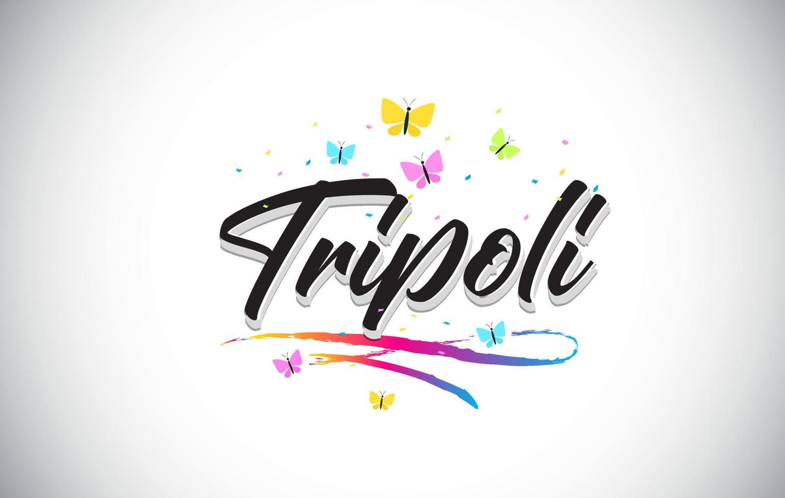 Tripoli Handwritten Vector Word Text with Butterflies and Colorful Swoosh.