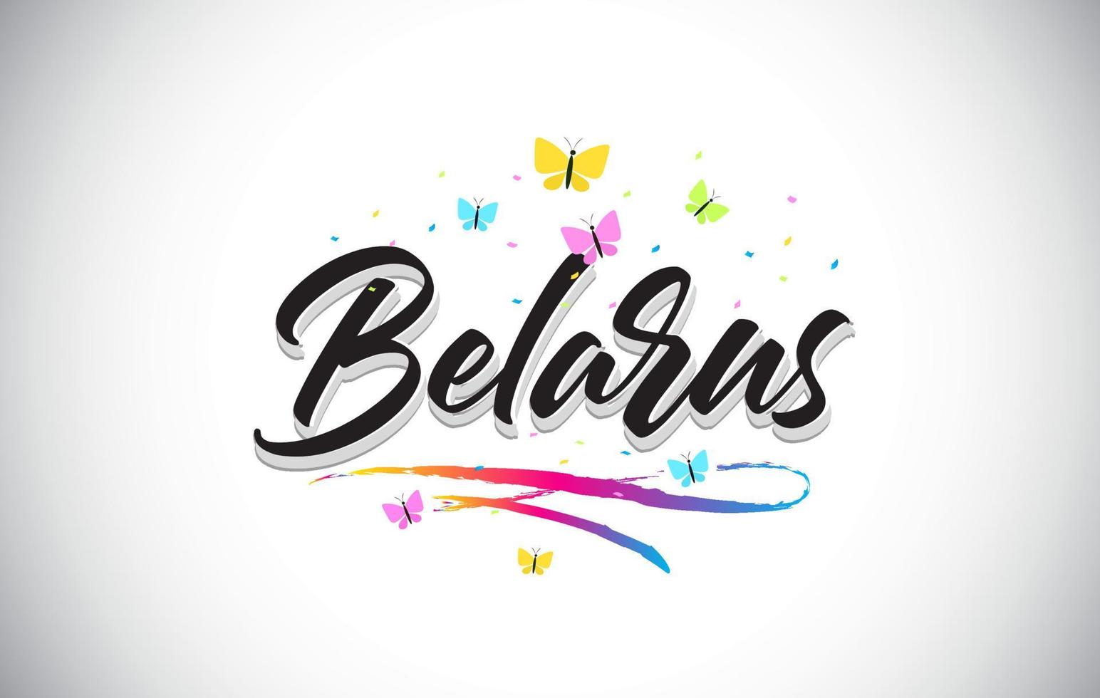 Belarus Handwritten Vector Word Text with Butterflies and Colorful Swoosh.