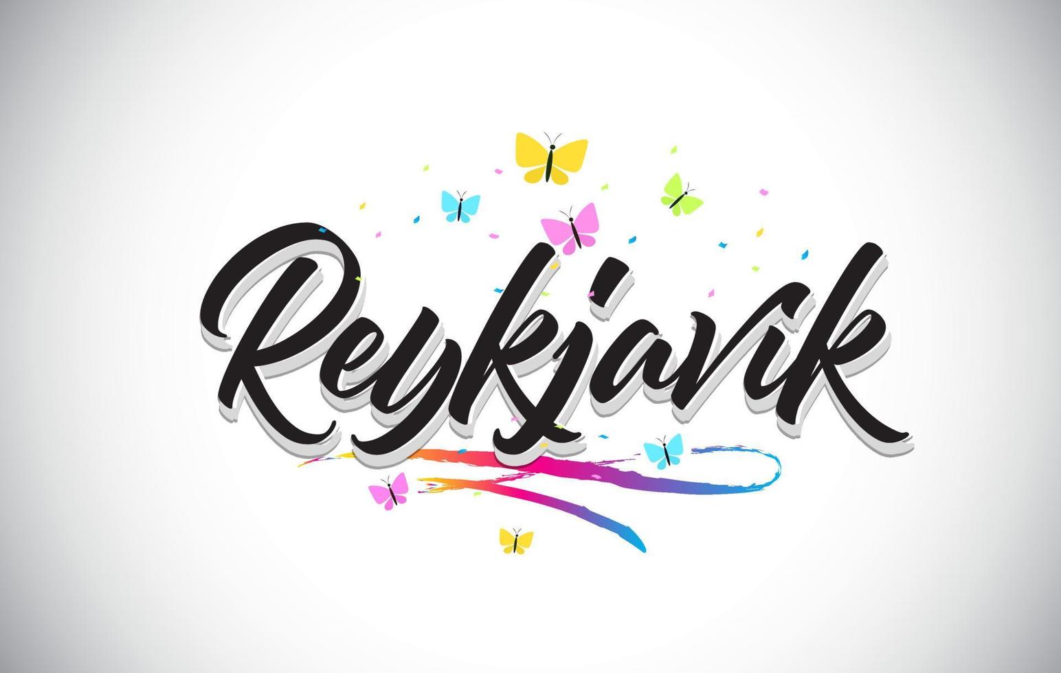 Reykjavik Handwritten Vector Word Text with Butterflies and Colorful Swoosh.