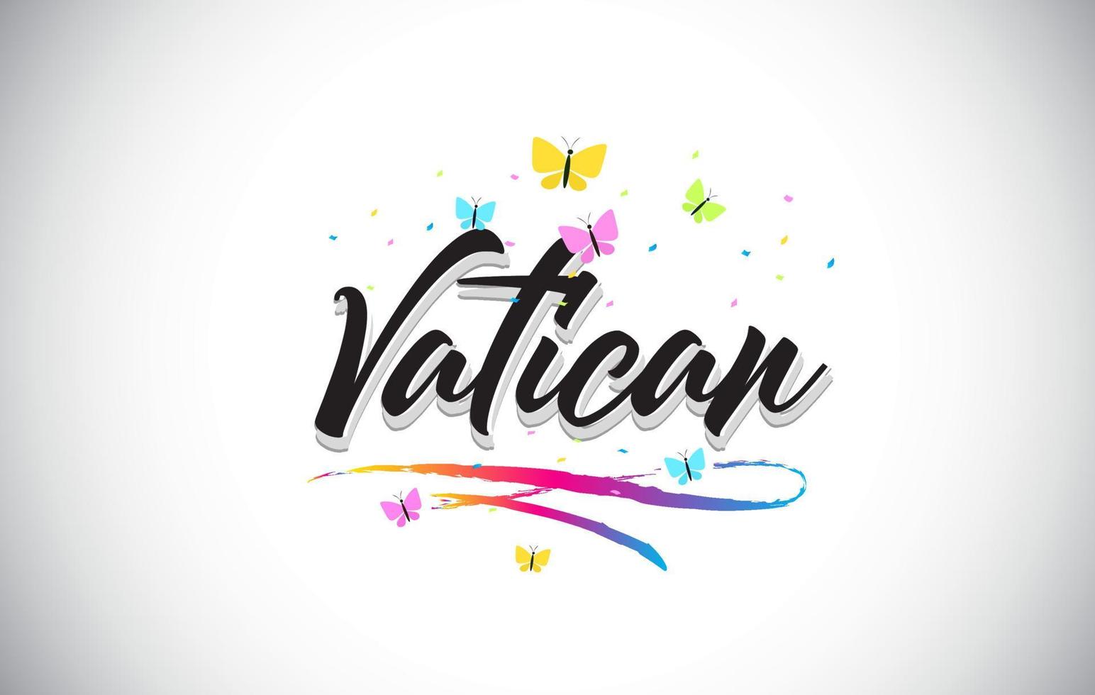 Vatican Handwritten Vector Word Text with Butterflies and Colorful Swoosh.