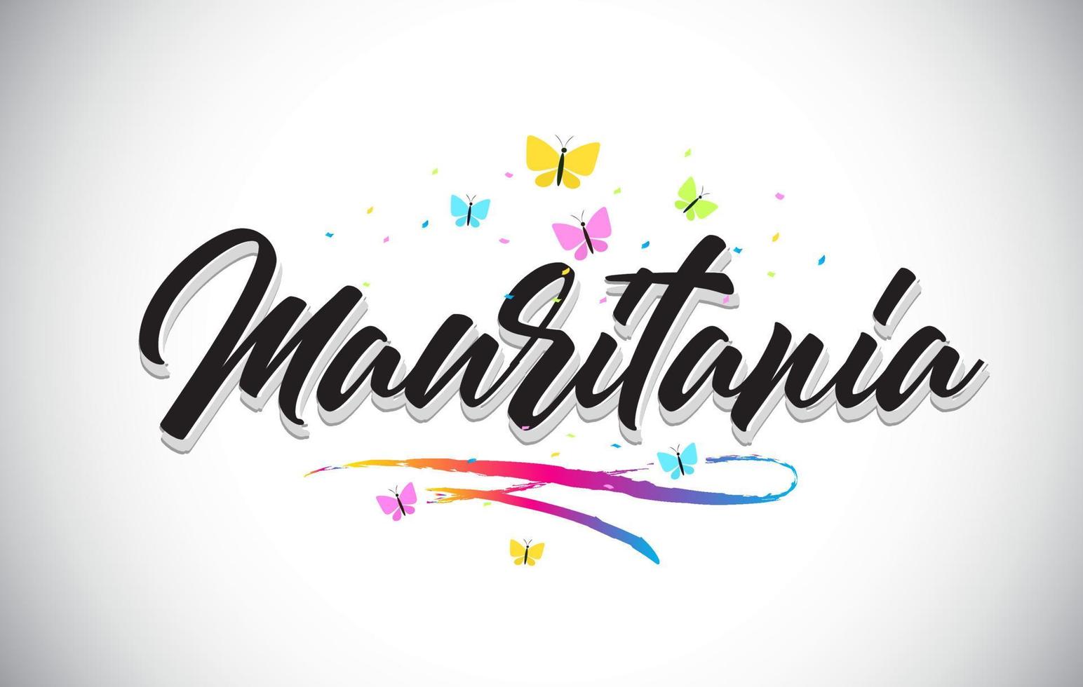 Mauritania Handwritten Vector Word Text with Butterflies and Colorful Swoosh.