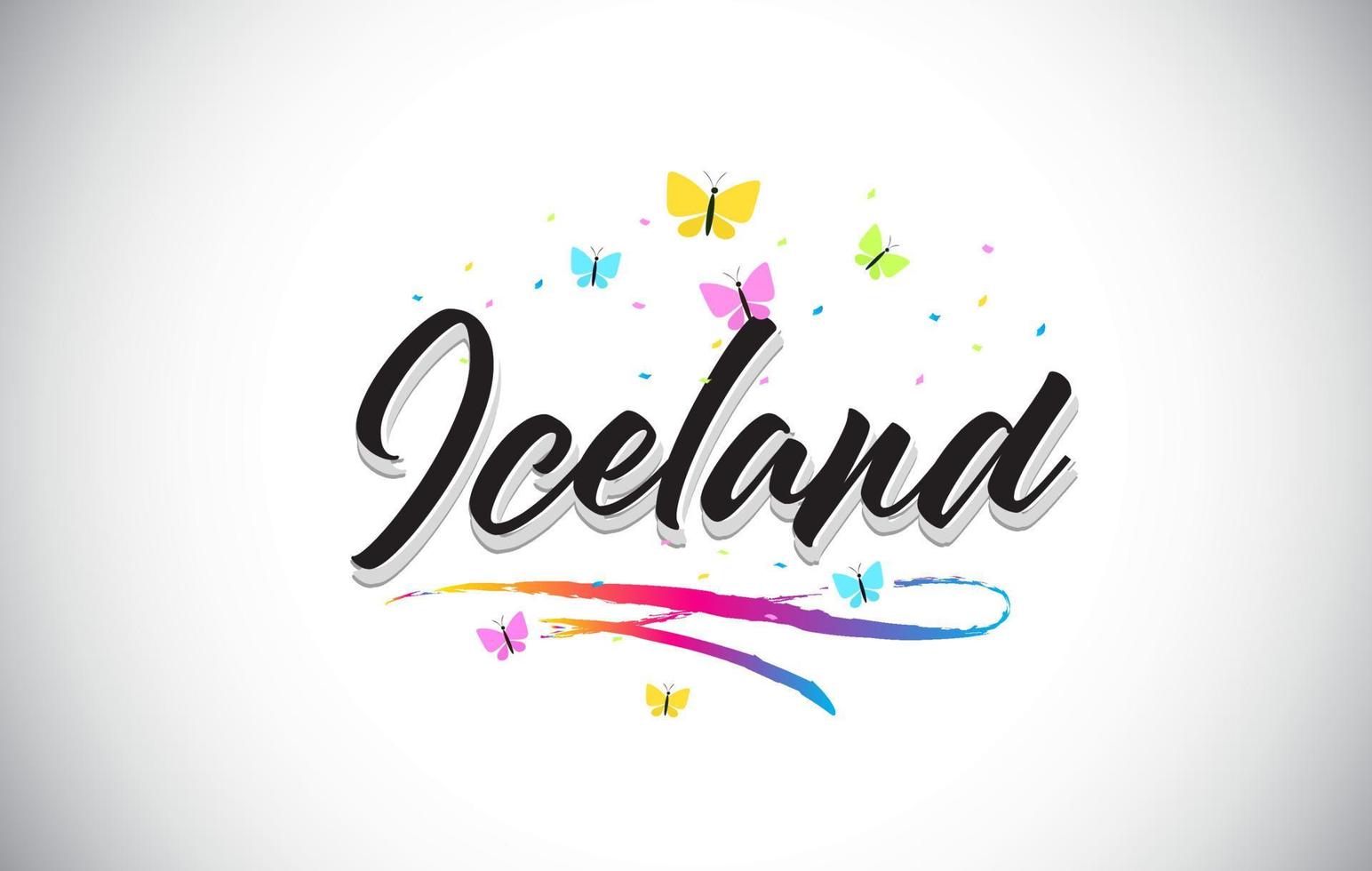 Iceland Handwritten Vector Word Text with Butterflies and Colorful Swoosh.
