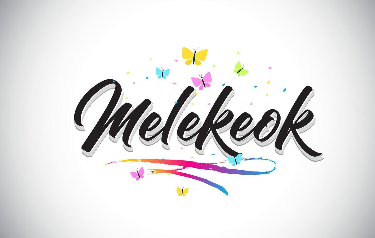 Melekeok texto manuscrito de word de vector con mariposas y colorido swoosh.