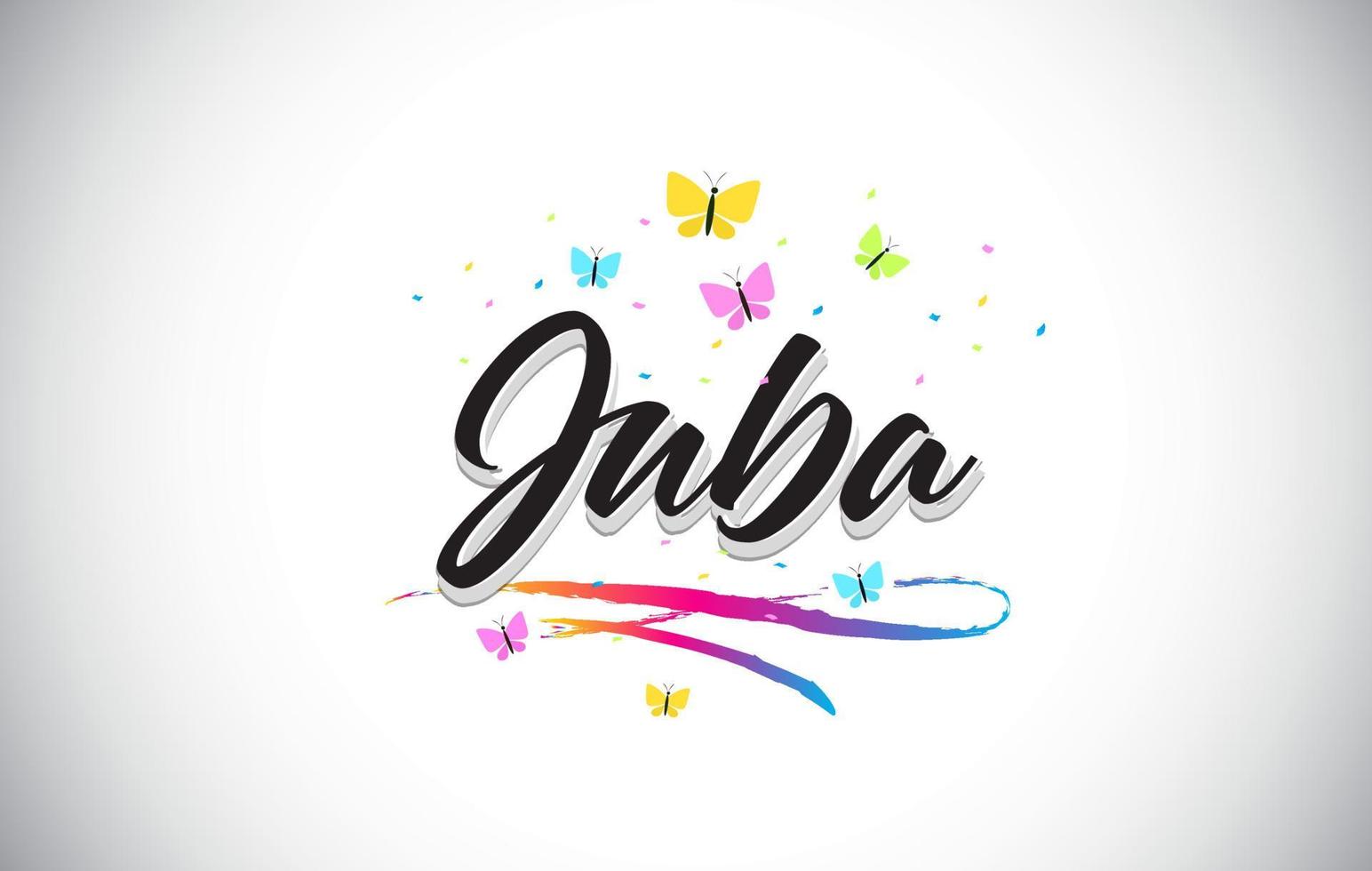 Juba Handwritten Vector Word Text with Butterflies and Colorful Swoosh.