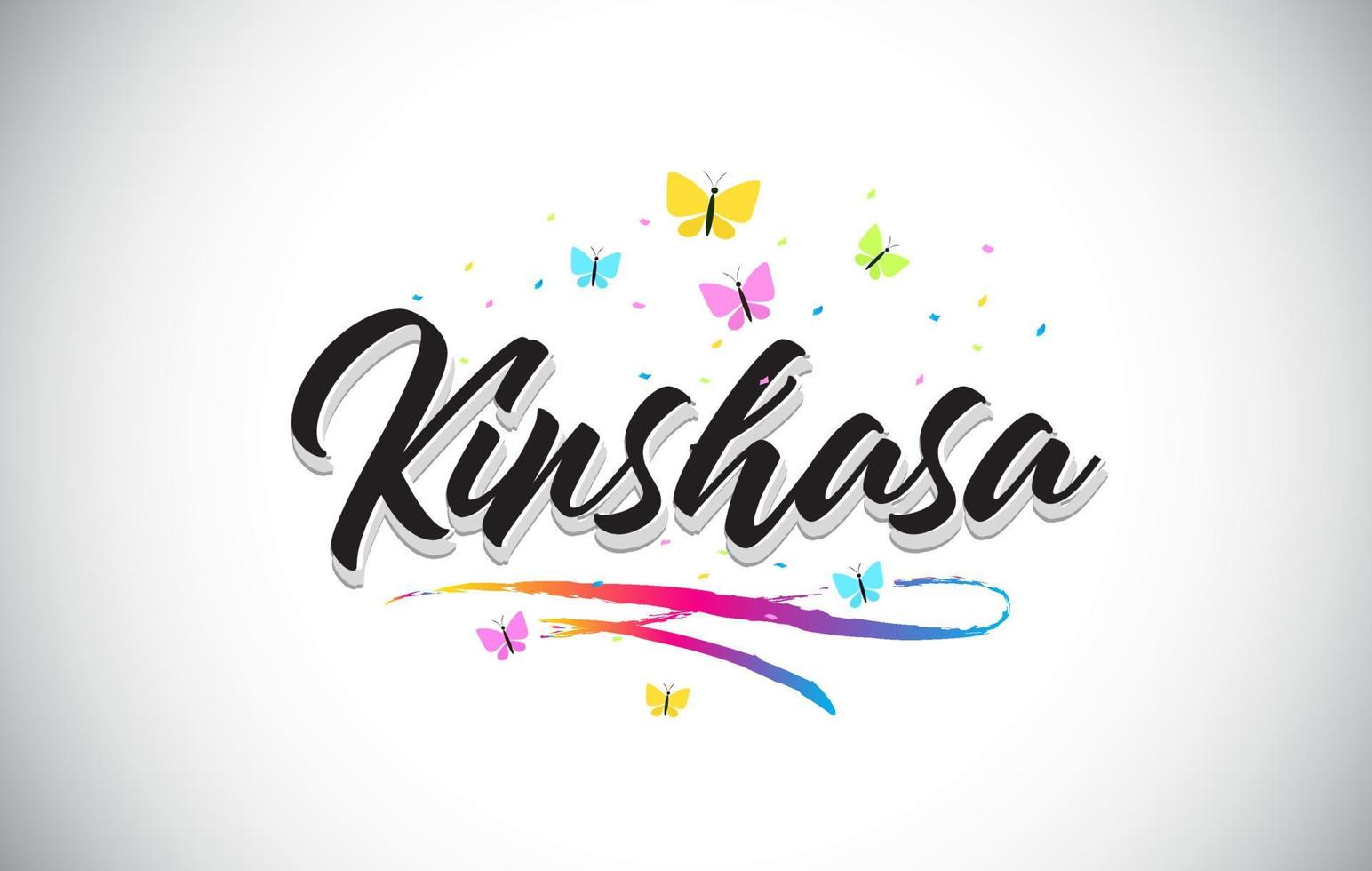 Kinshasa Handwritten Vector Word Text with Butterflies and Colorful Swoosh.