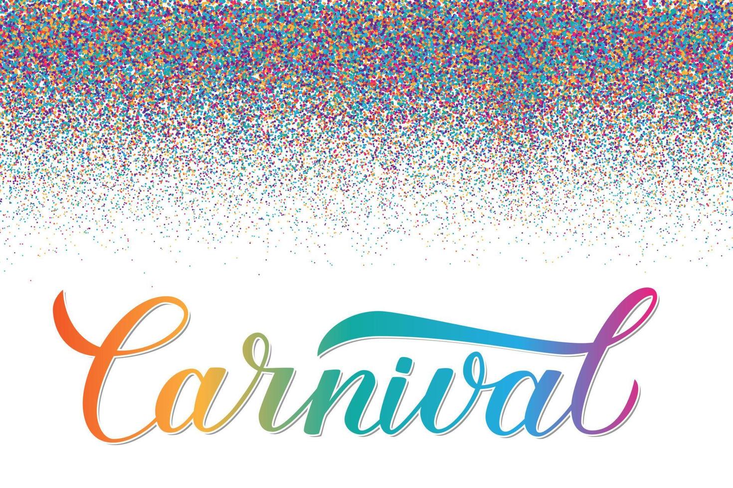 Letras de caligrafía de carnaval con confeti de colores. cartel de fiesta de disfraces o invitación. ilustración vectorial. plantilla fácil de editar para el carnaval de venecia, brasil, nueva orleáns, niza, oruro, etc. vector