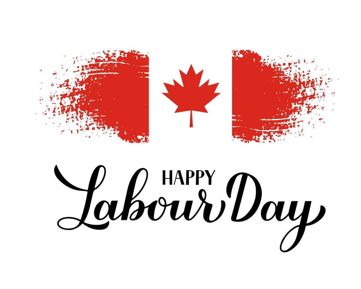 Happy Labour Day calligraphy hand lettering with Canadian flag. Holiday in Canada typography poster. Vector template for banner, flyer, greeting card, logo design, postcard, party invitation, t-shirt