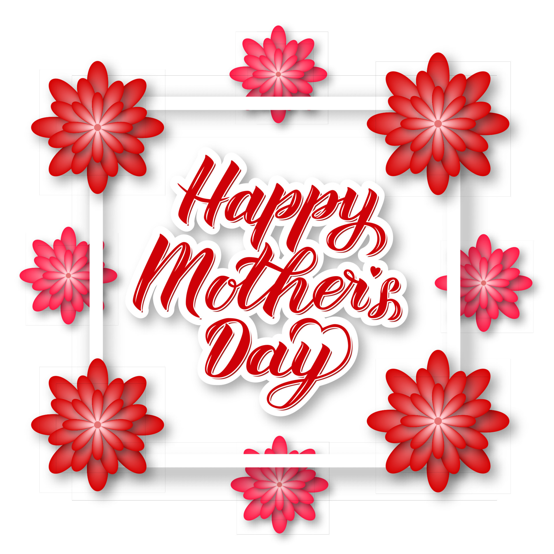 Happy Mother s Day calligraphy lettering with red and pink paper cut