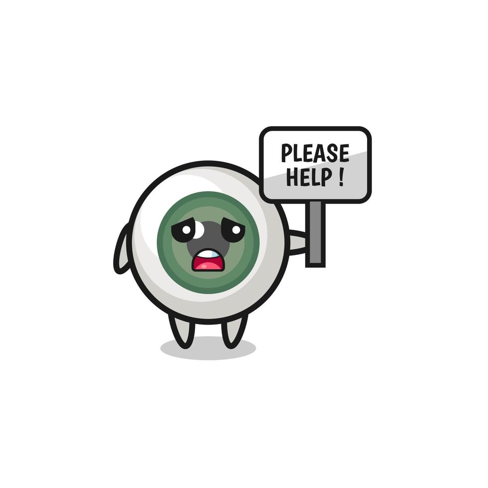 cute eyeball hold the please help banner vector