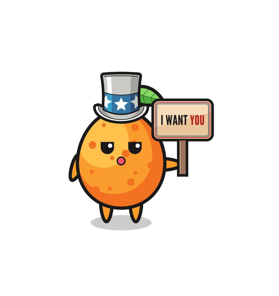 kumquat cartoon as uncle Sam holding the banner I want you vector