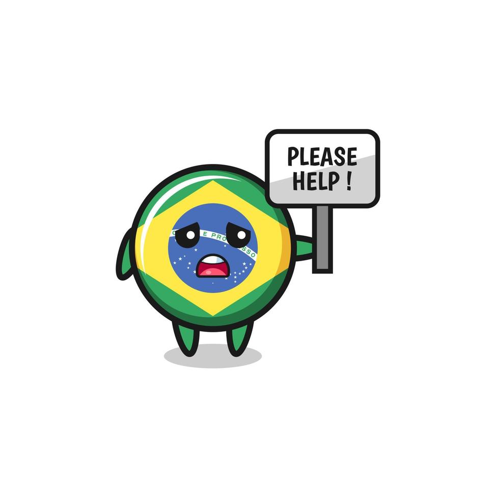 cute brazil flag hold the please help banner vector