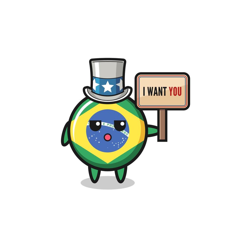 brazil flag cartoon as uncle Sam holding the banner I want you vector