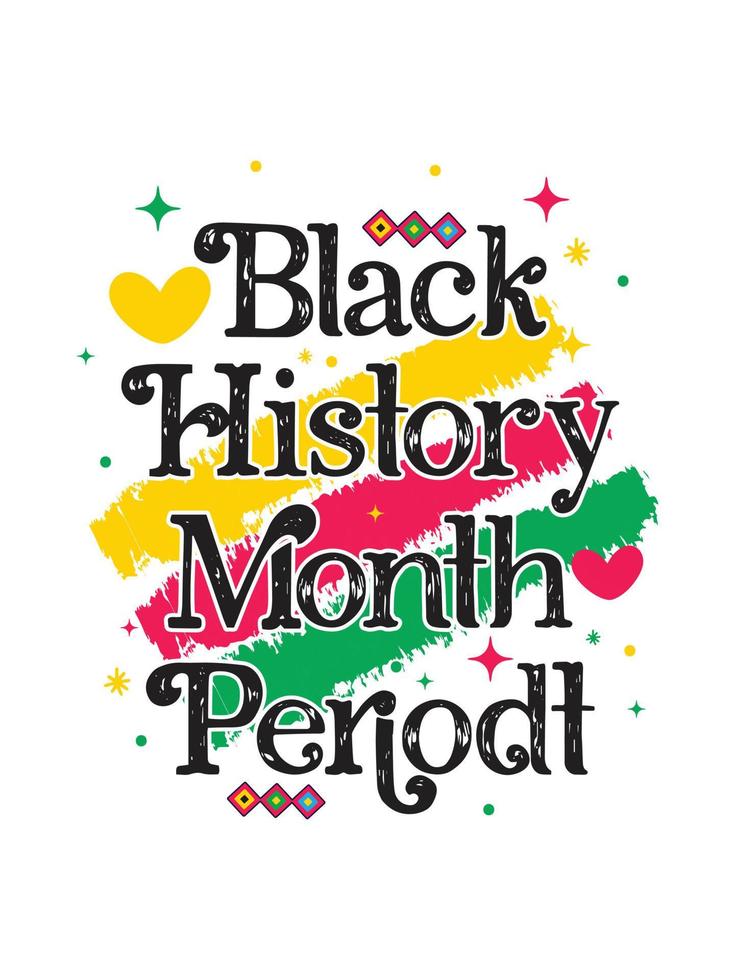 black history month t-shirt design. black history month Quotes typography t-shirt design vector