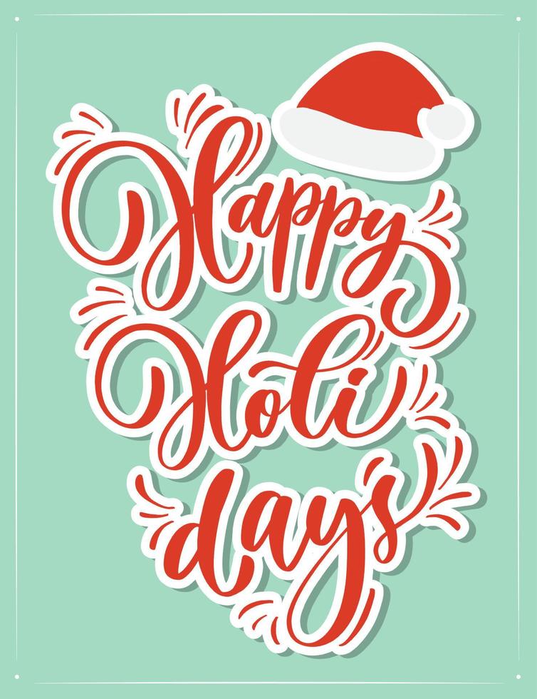 Vector Happy Holidays greeting card with calligraphy. Hand drawn modern lettering.