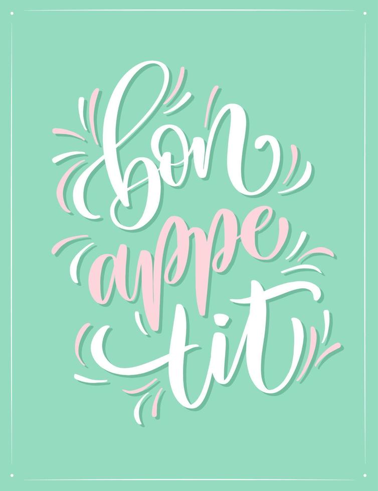 Vector Bon Appetit calligraphy. Hand drawn modern lettering.