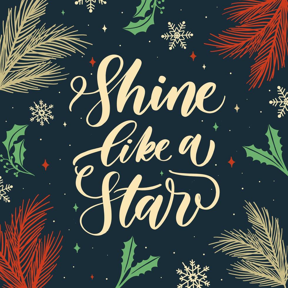 Shine like a star. Hand lettering card. vector