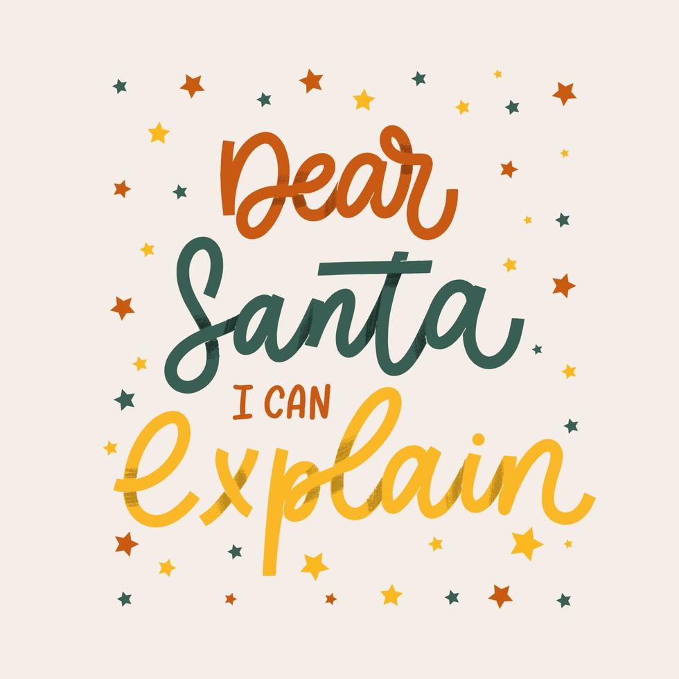 Querido santa, puedo explicarlo. vector de etiqueta de letras navideñas.