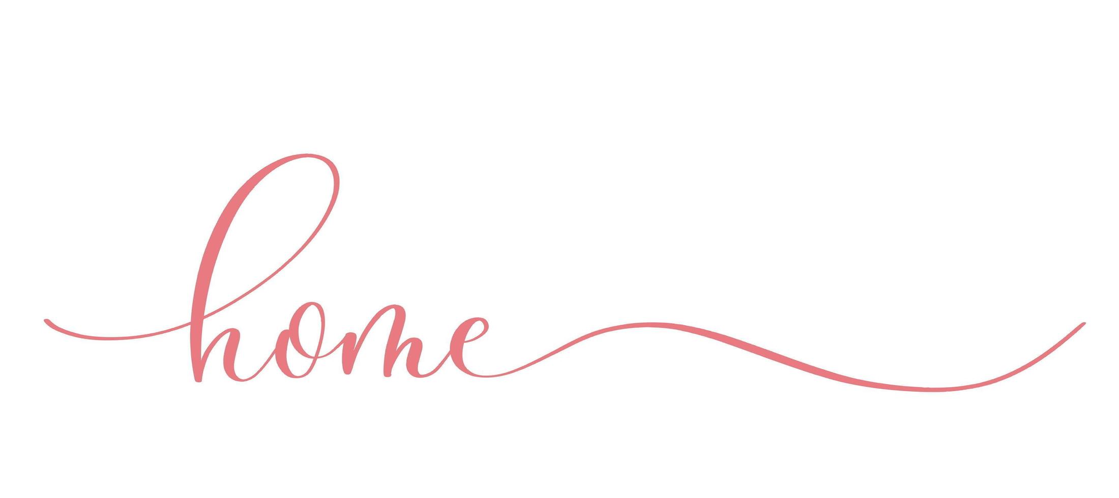 Home - calligraphy inscription in smooth line for decor your house, print, t shirt and other design. vector