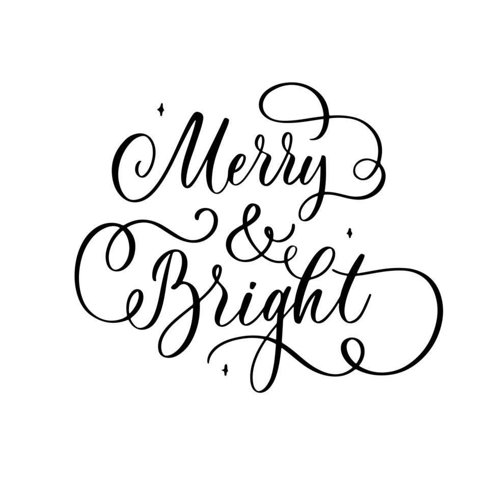 Merry and Bright - handmade lettering calligraphy inscription. vector