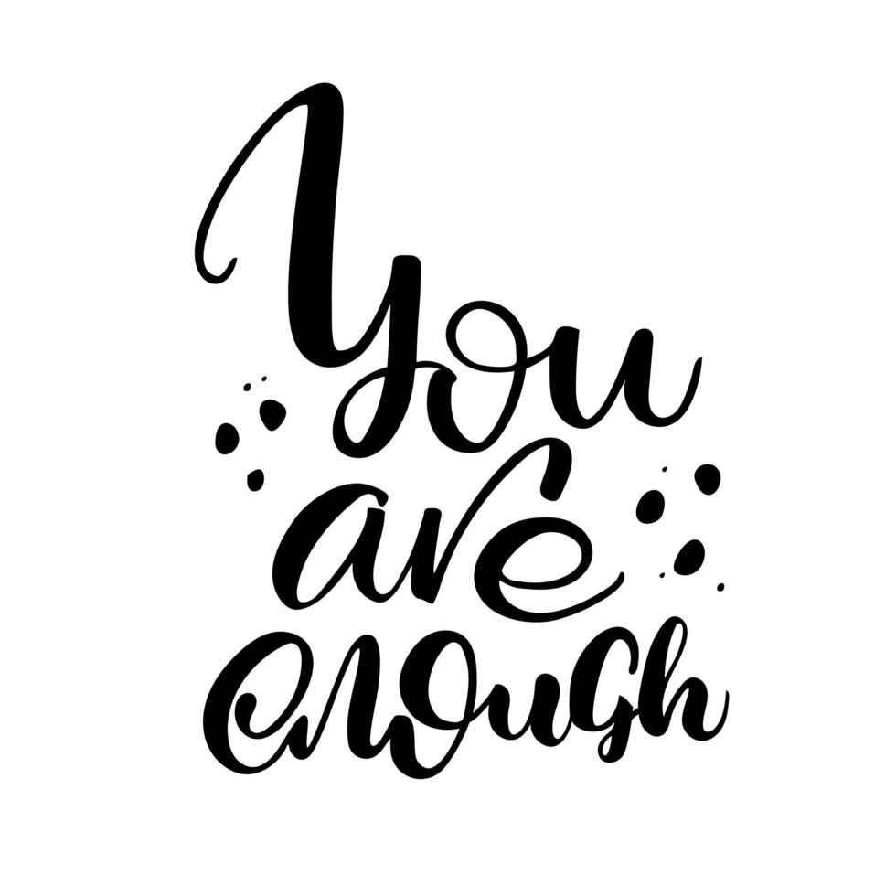 You Are Enough Positive Message T-Shirt You Are Enough Positive Message T-Shirt