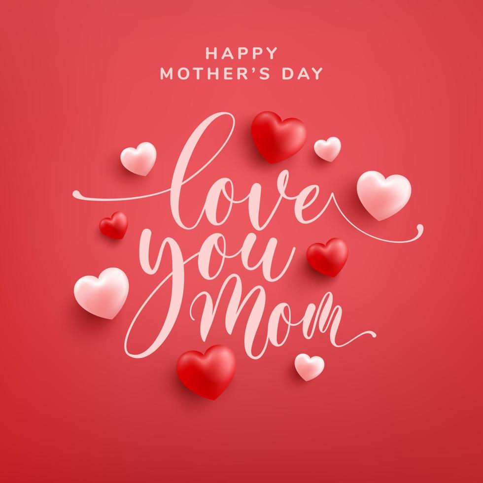 Love You Mom word hand drawn lettering and calligraphy with red and pink heart on red background. Mother's day template or background for Love and Mother's day concept vector