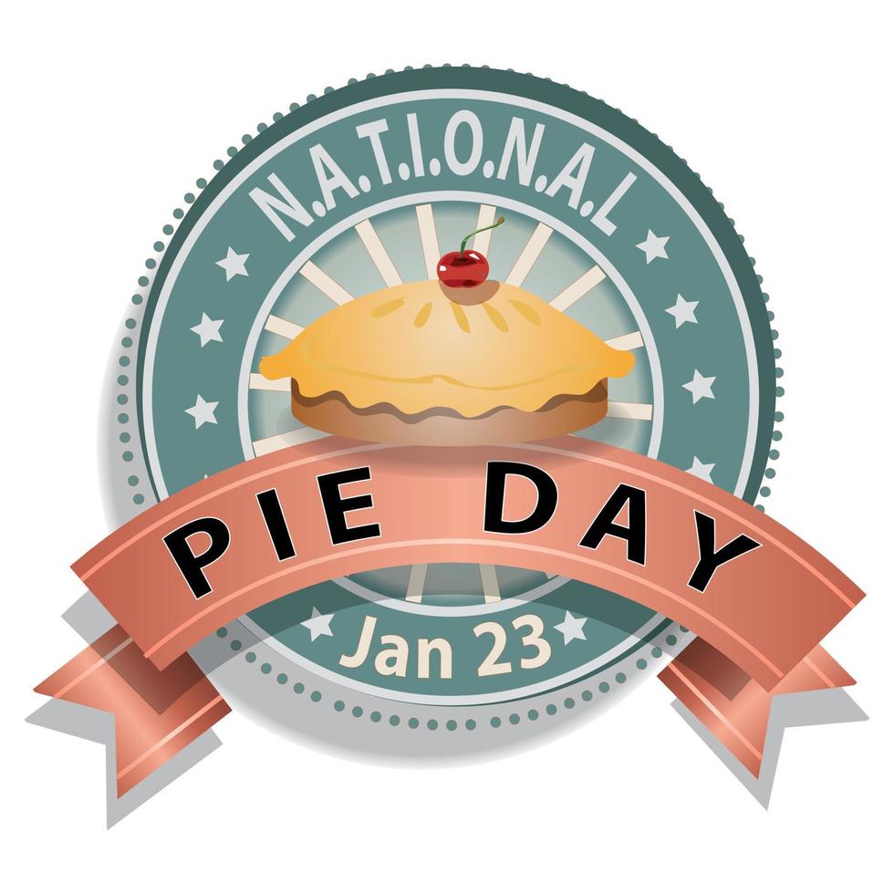 National Pie Day Sign 5104009 Vector Art at Vecteezy