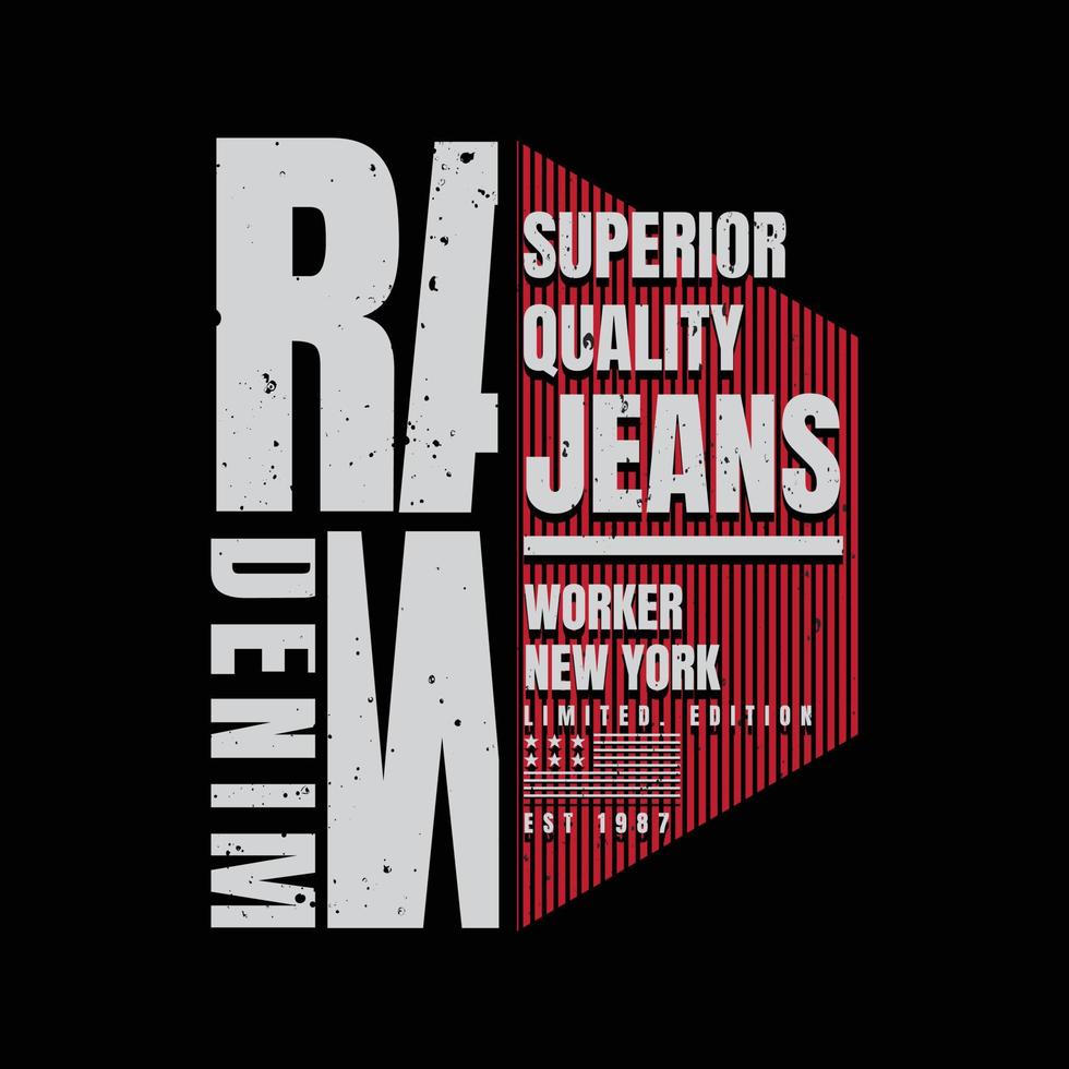 Raw and Denim typography vector illustration, perfect for the design of t-shirts, shirts, hoodies, etc