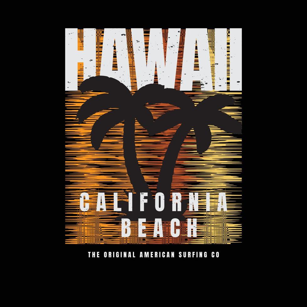 tipografía de ilustración de hawaii. perfecto para el diseño de camisetas vector