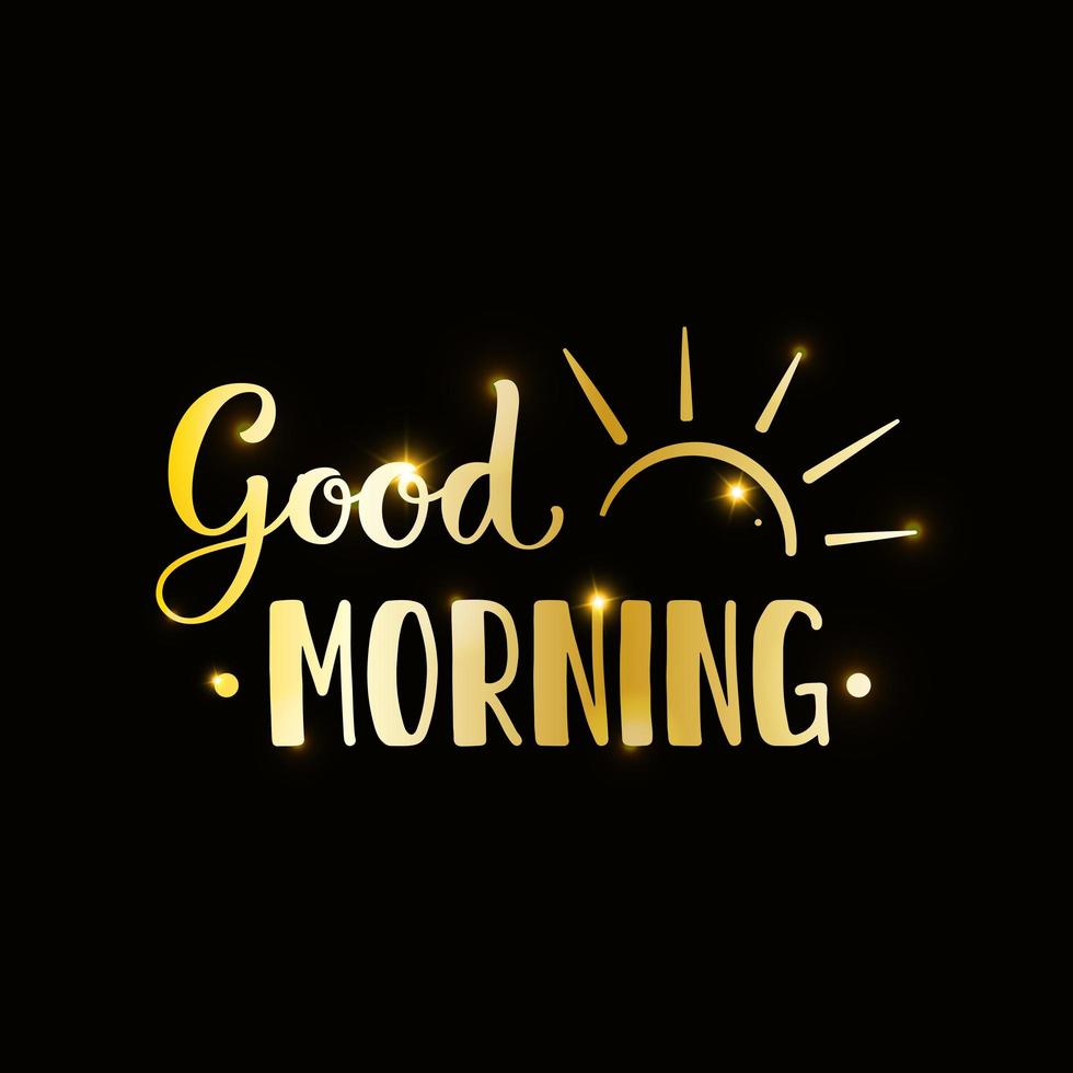 Lettering Good morning. Letters with the Sunrise. Golden words with the rising sun on a dark background. vector