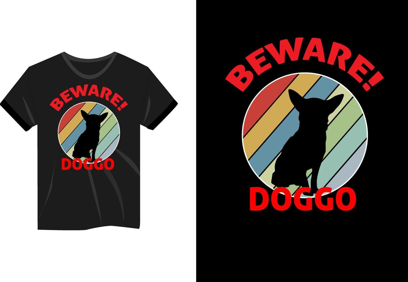 BEWARE DOGGO retro vintage t shirt design vector