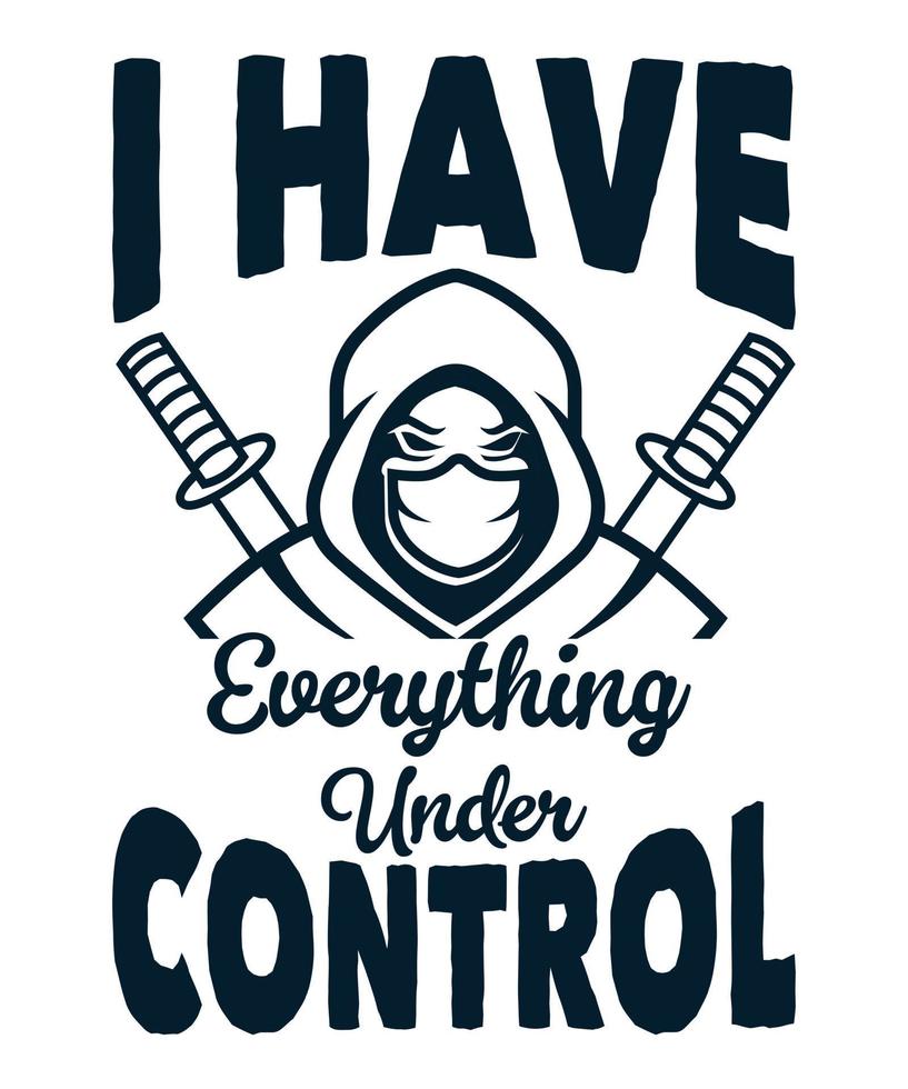 I have everything under control gaming vector