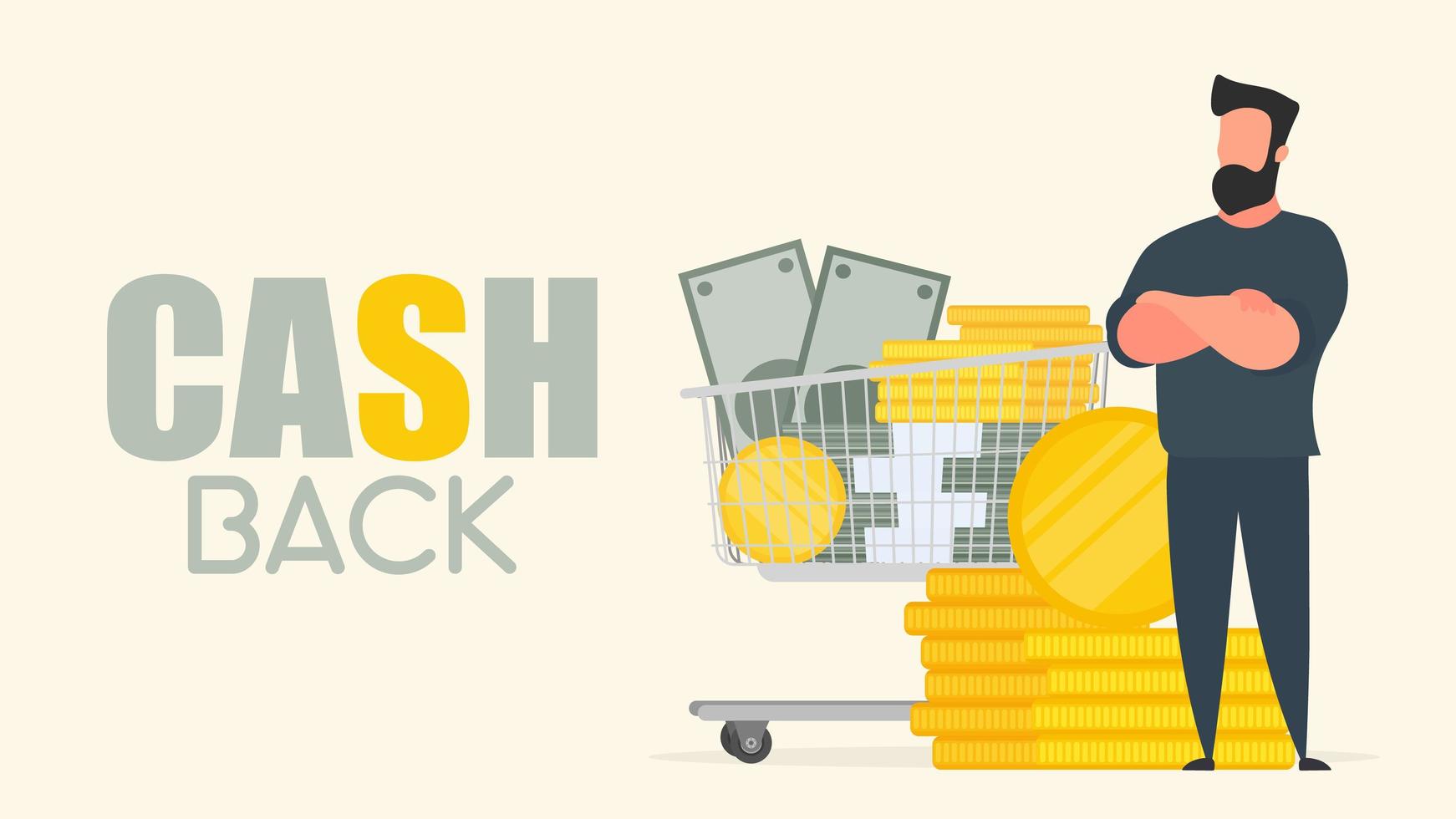 Cashback banner. Businessman and a mountain of money. A man stands near gold coins and large dollar bills. A bundle of money. The concept of a successful business, earnings and wealth. Vector. vector