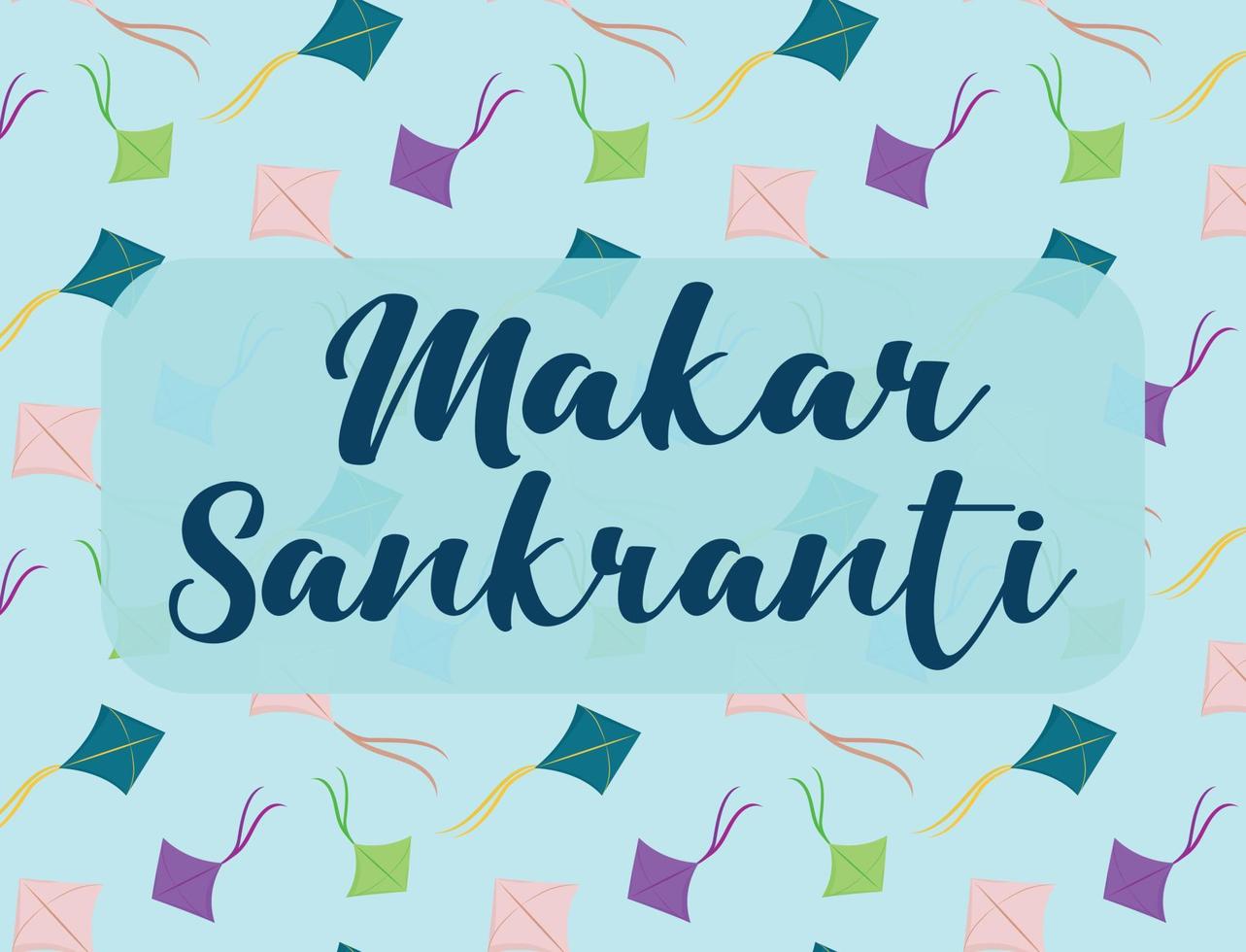 Makar Sankranti banner with pattern with bright colorful kites with bow tail flying in sunny sky blue background and script lettering. Vector greeting card Maghi - Hindu festival of India.