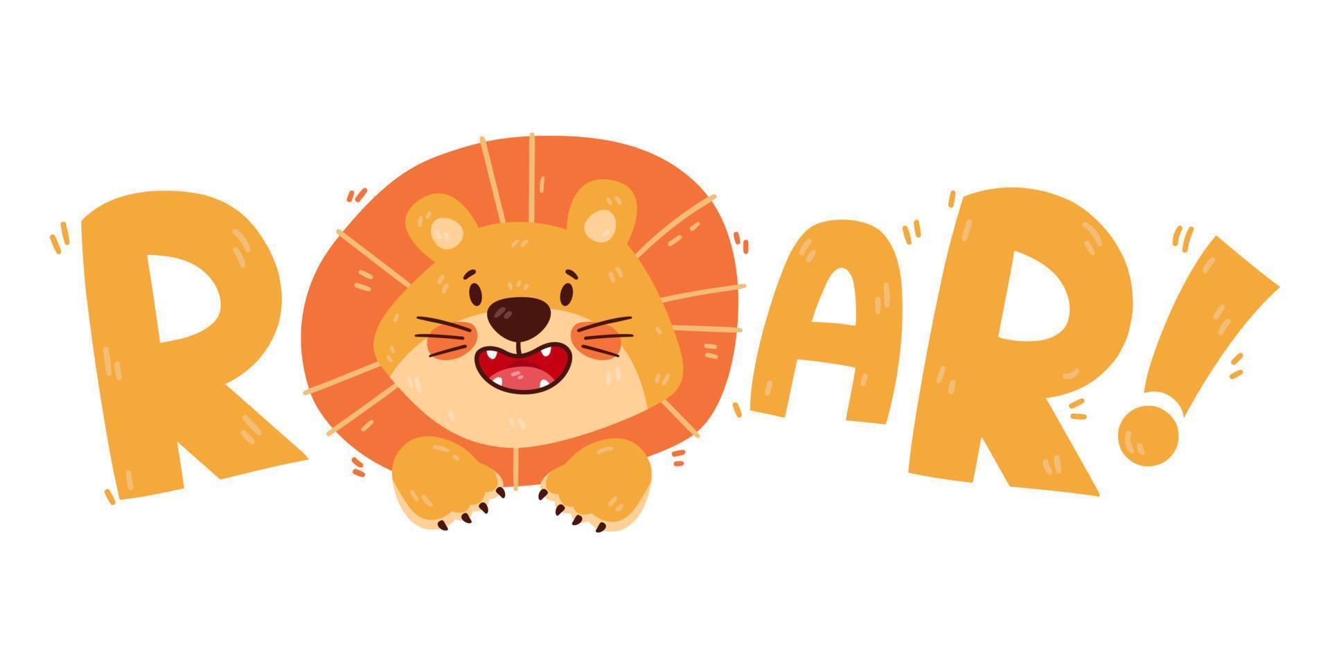 impresión de diseño de un lindo león divertido. impresión de vivero con gato salvaje y rugido de cita de letras. ilustración vectorial aislado sobre fondo blanco. para invitación de cumpleaños, baby shower, tarjeta, afiche, ropa. vector