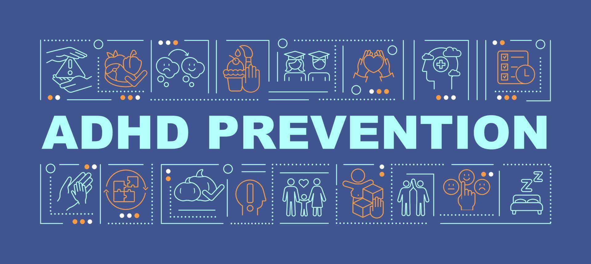 ADHD prevention word concepts banner. Behavioral treatments. Infographics with linear icons on blue background. Isolated creative typography. Vector outline color illustration with text