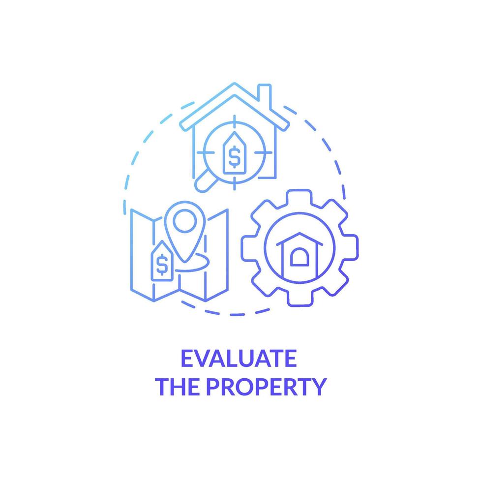 Evaluate property blue gradient concept icon. Rental estate management service abstract idea thin line illustration. Isolated outline drawing. Roboto-Medium, Myriad Pro-Bold fonts used vector