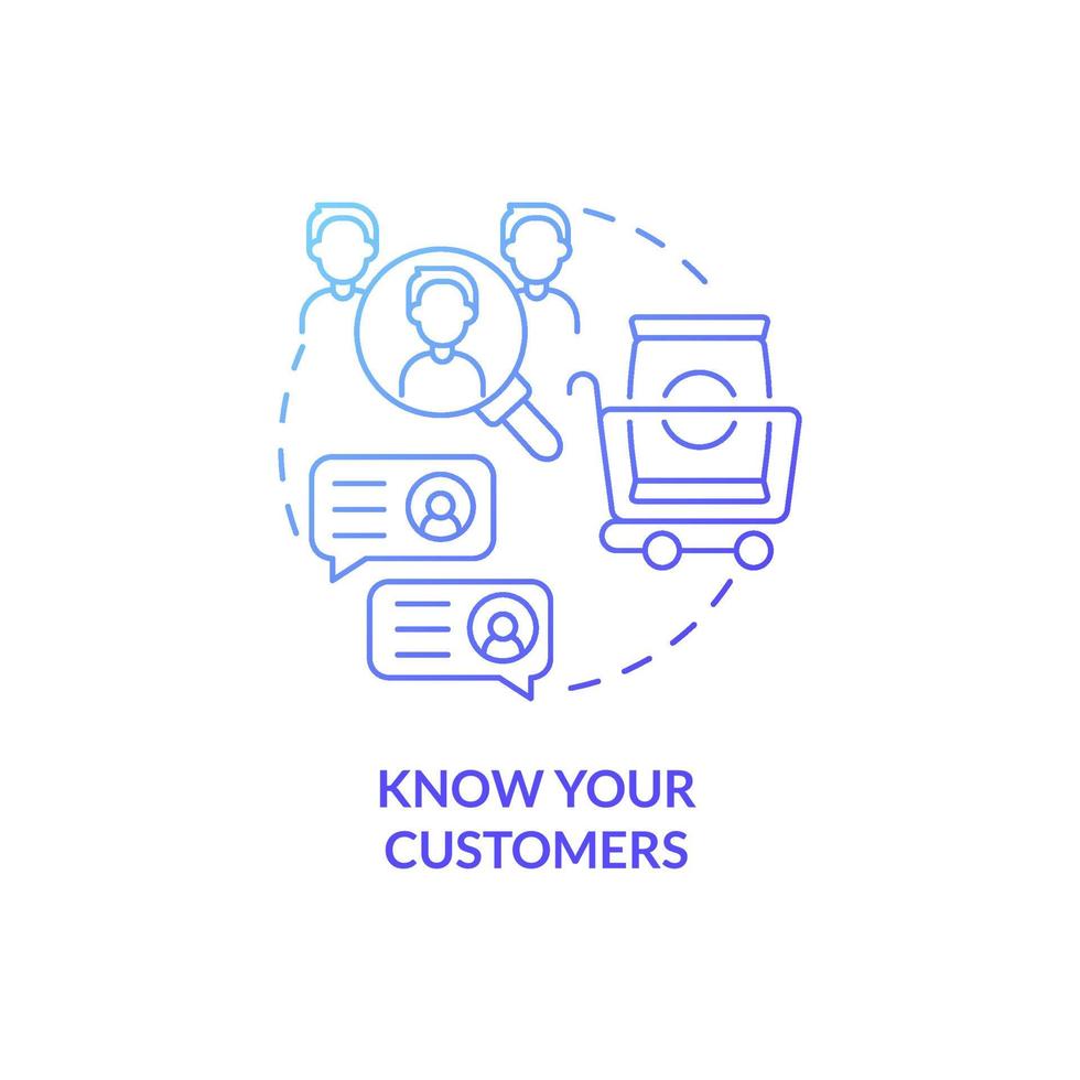 Know your customers blue gradient concept icon. Preferences and tastes. Client service tips abstract idea thin line illustration. Isolated outline drawing. Roboto-Medium, Myriad Pro-Bold fonts used vector