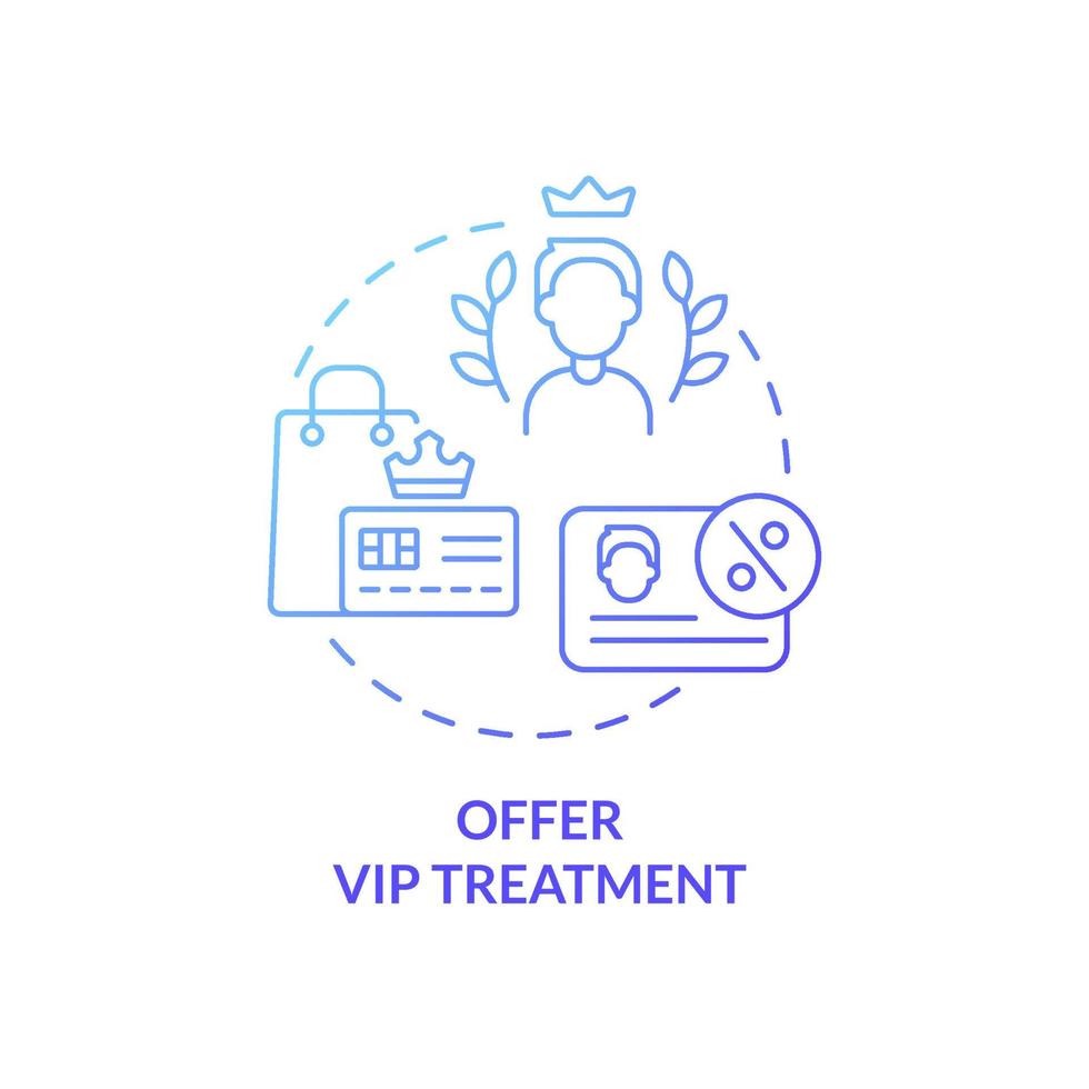 Offer vip treatment blue gradient concept icon. Exclusive membership. Customer service abstract idea thin line illustration. Isolated outline drawing. Roboto-Medium, Myriad Pro-Bold fonts used vector