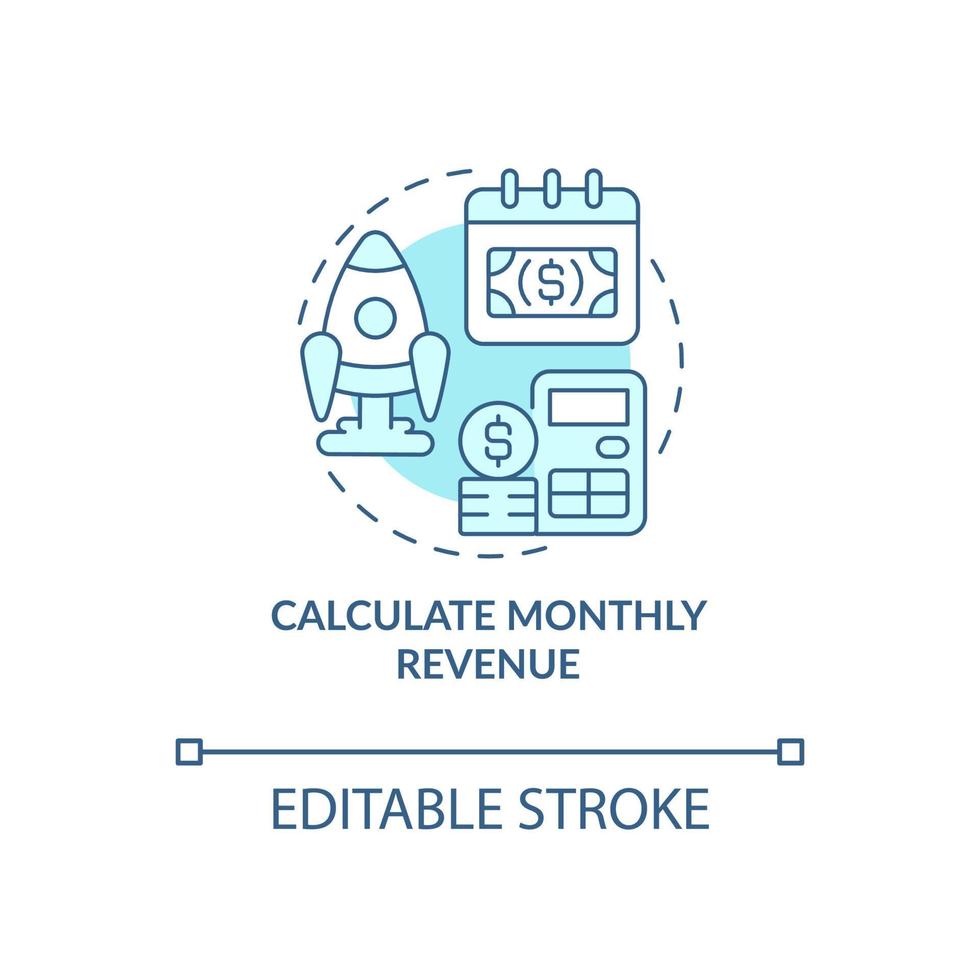 Calculate monthly revenue turquoise concept icon. Startup budgeting abstract idea thin line illustration. Isolated outline drawing. Editable stroke. Roboto-Medium, Myriad Pro-Bold fonts used vector