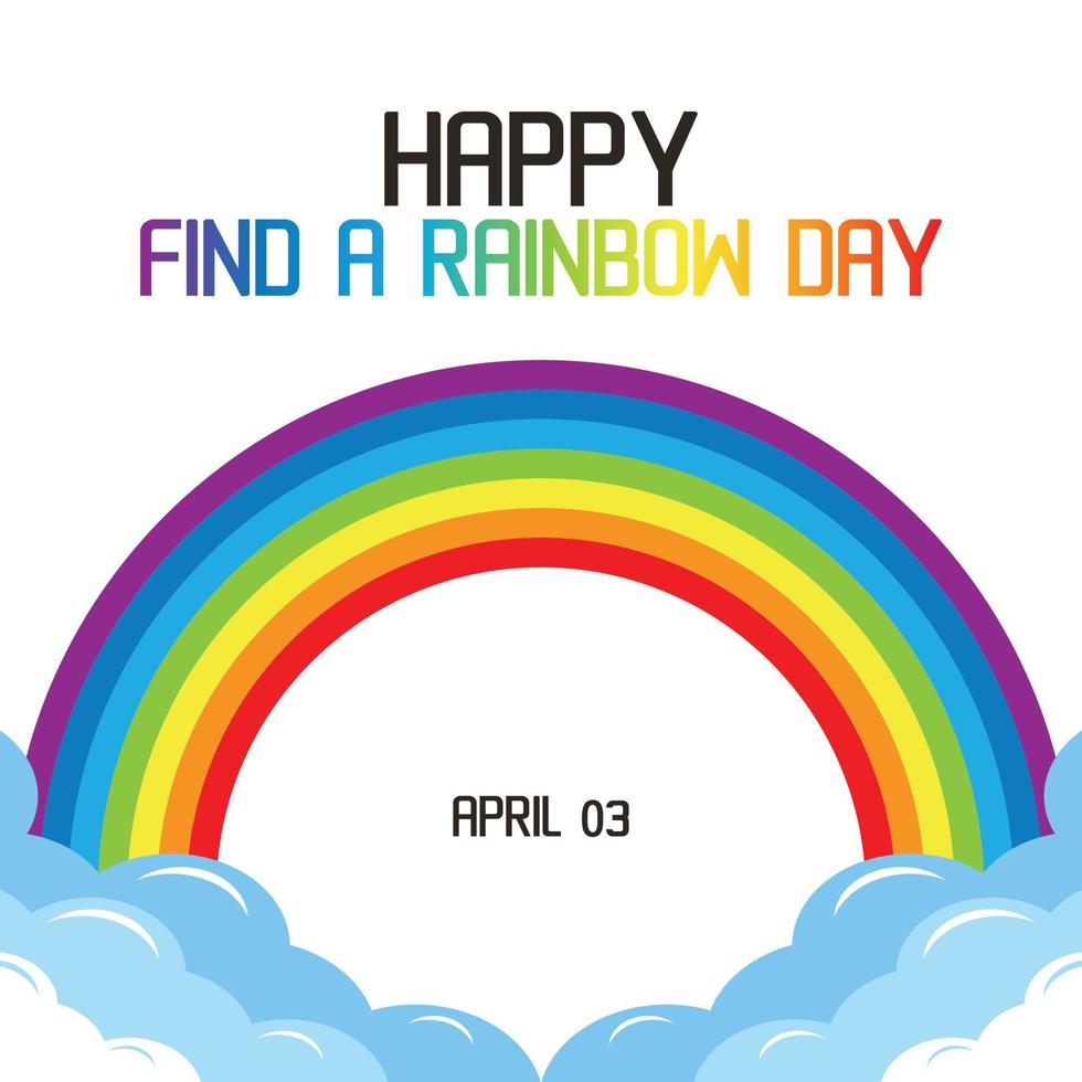 Happy Find a Rainbow Day Vector Illustration