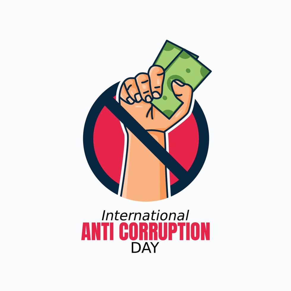 International Anti Corruption Day Vector Illustration. Suitable for greeting card poster and banner.