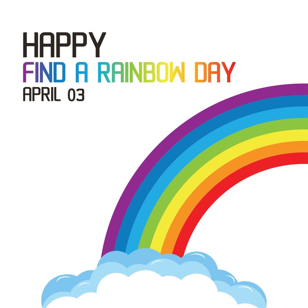 Happy Find a Rainbow Day Vector Illustration