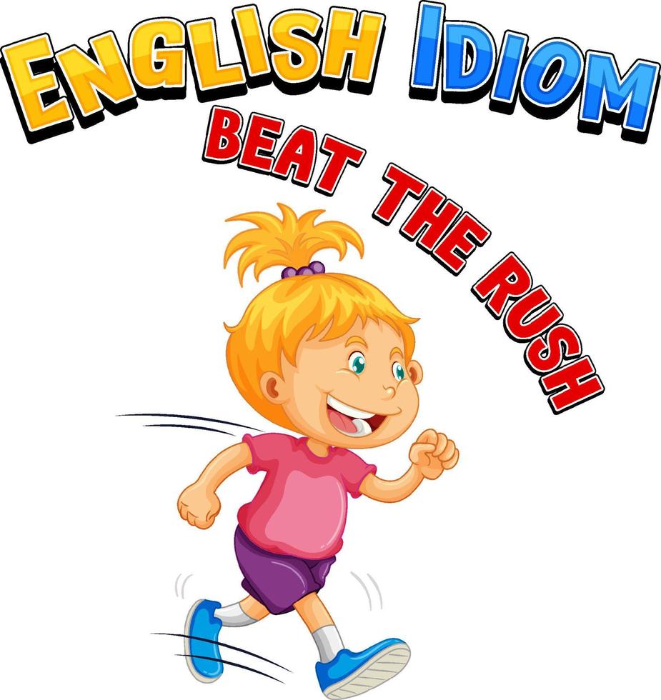 English idiom with picture description for beat the rush vector