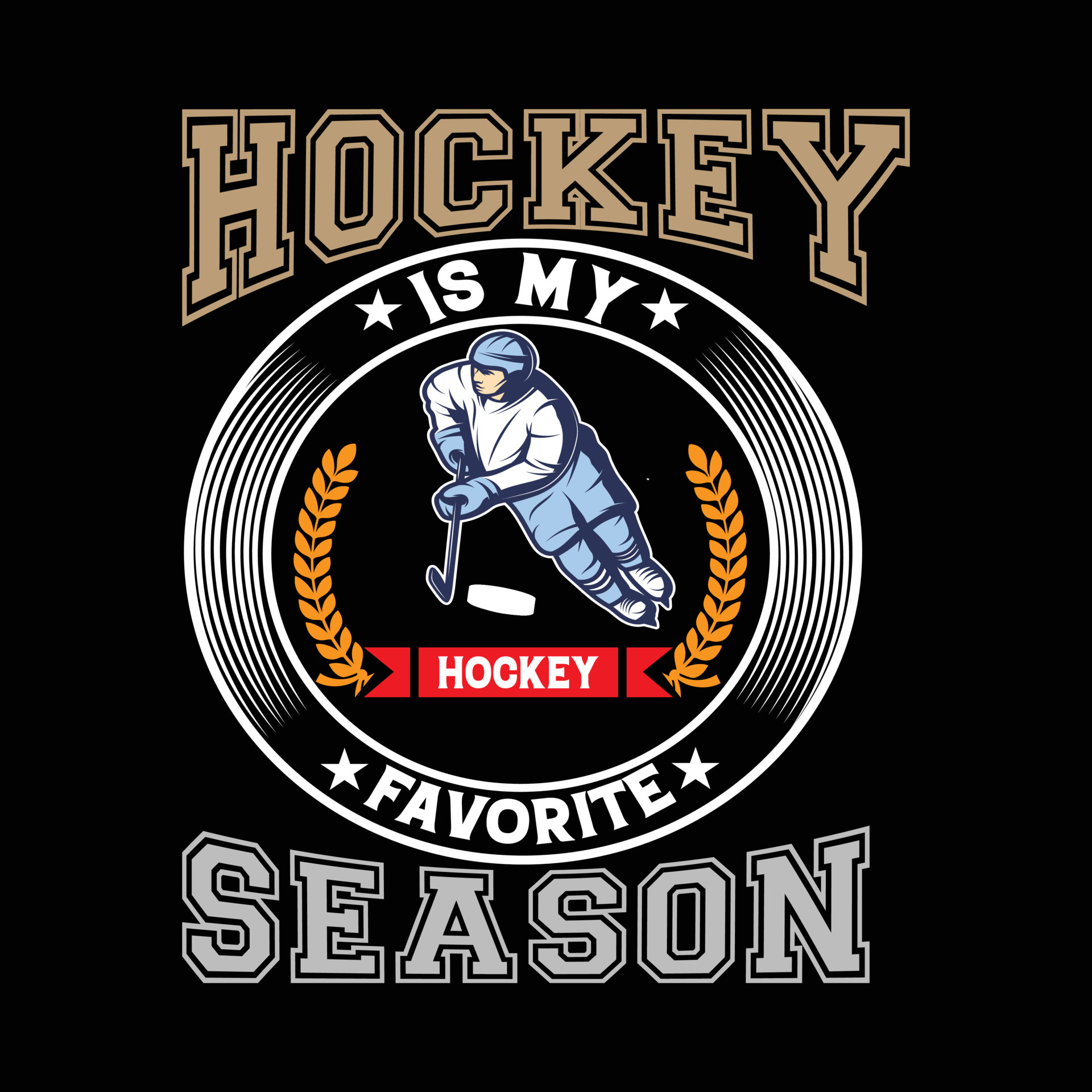 hockey is my favorite season t- shirt design 5152166 Vector Art at Vecteezy