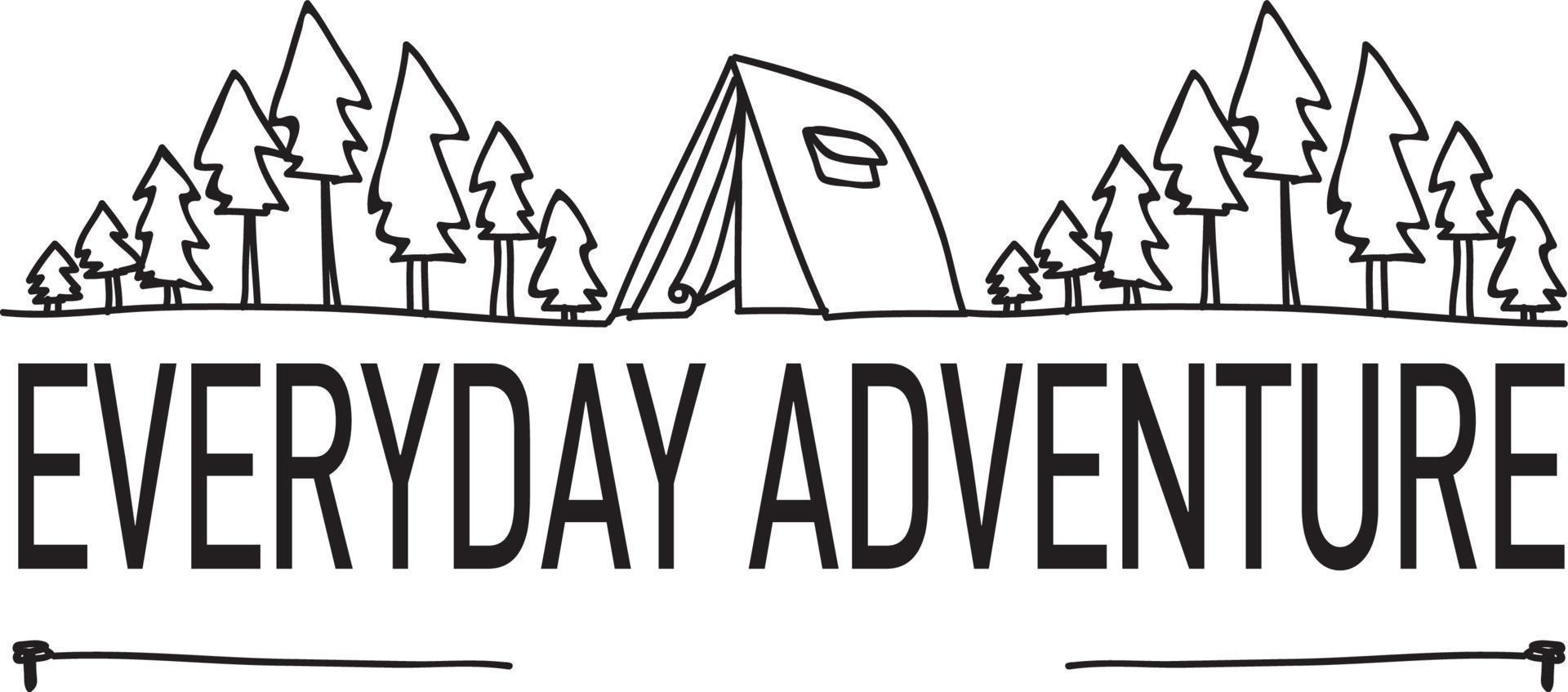 Everyday adventure camping vector