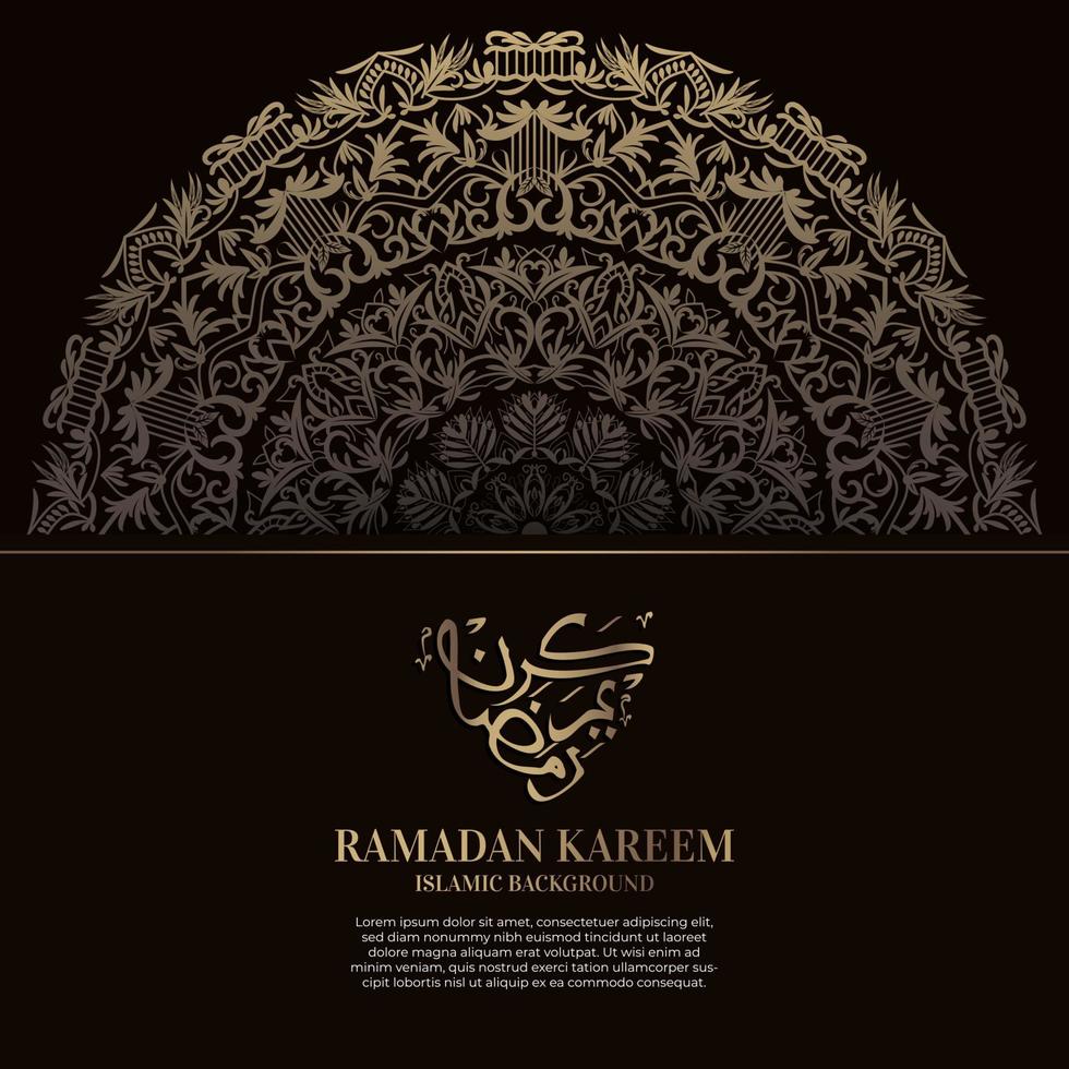 Ramadan kareem. Islamic background design with arabic calligraphy and ornament mandala. vector