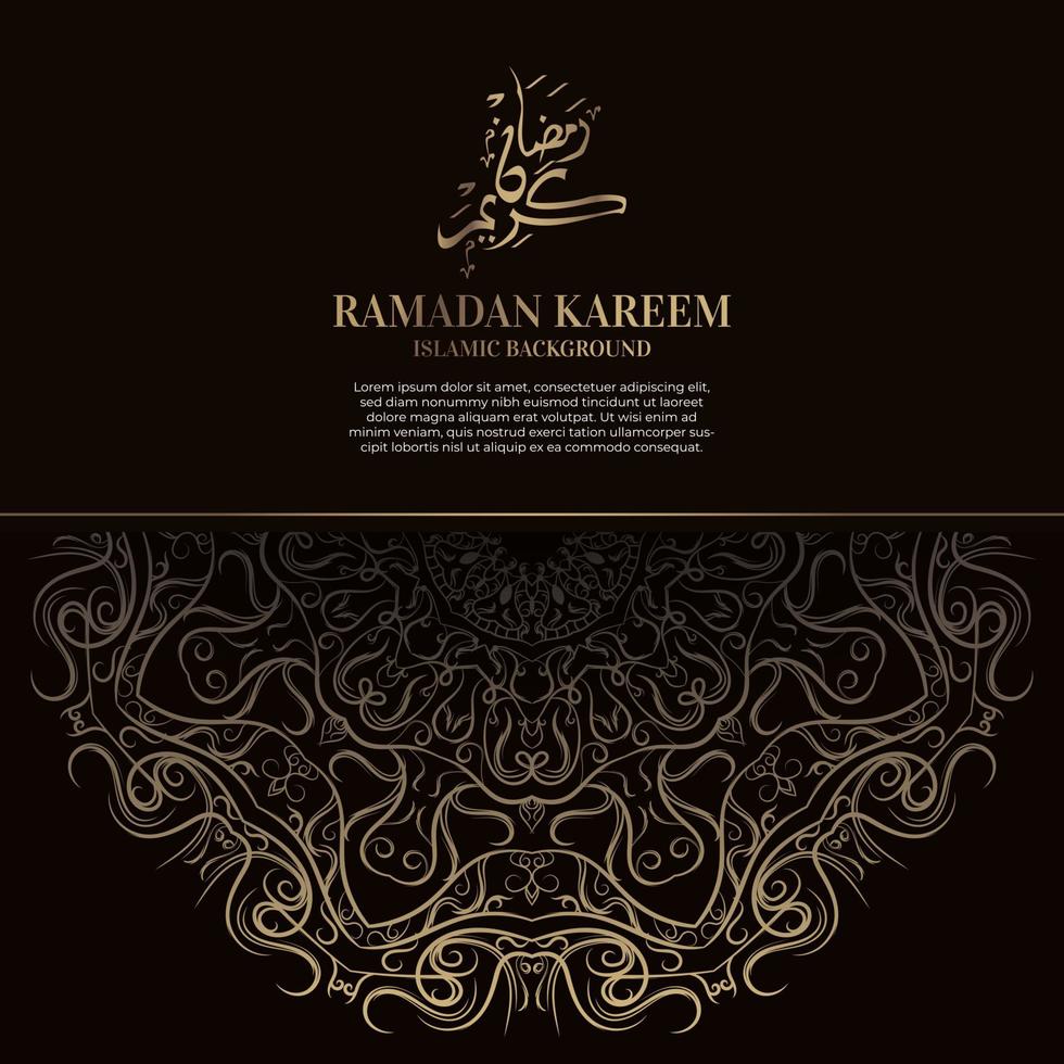 Ramadan kareem. Islamic background design with arabic calligraphy and ornament mandala. vector