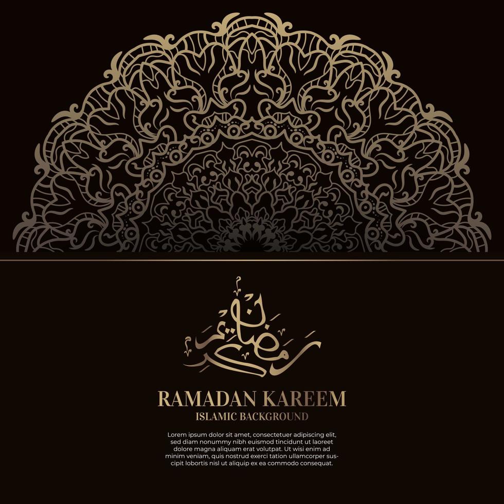 Ramadan kareem. Islamic background design with arabic calligraphy and ornament mandala. vector