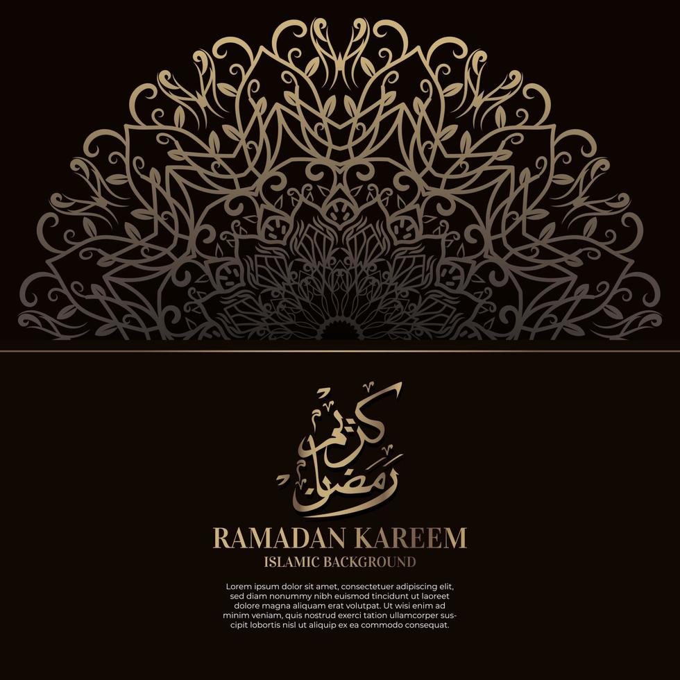 Ramadan kareem. Islamic background design with arabic calligraphy and ornament mandala. vector